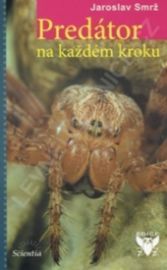 Predátor na každém kroku