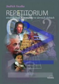 Repetitorium středoškolské matematiky ve slovních úlohách
