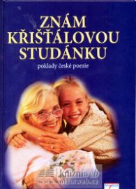 Znám křišťálovou studánku