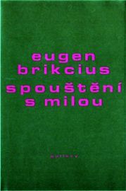 Spouštění s milou
