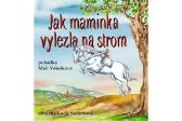 Jak maminka vylezla 