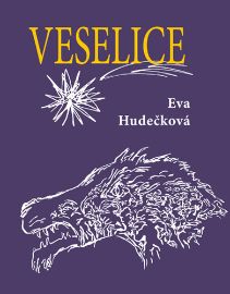 Veselice - Eva Hudečková - Česká a slovenská beletrie Veselice