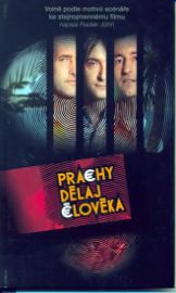 Prachy dělaj člověka