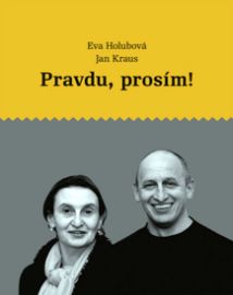 Pravdu, prosím!