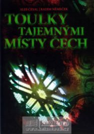 Toulky tajemnými místy Čech