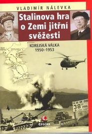 Stalinova hra o zemi jitřní svěžesti