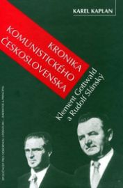 Kronika komunistického Československa, Gottwald a Slánský - Klement Gottwald a Rudolf Slán