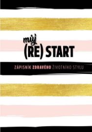 Můj (re)start - Zápisník zdravého životního stylu