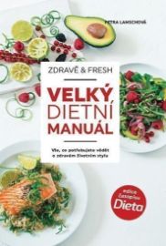 Zdravě & fresh aneb Velký dietní manuál