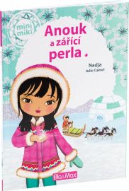 Anouk a zářící perla - Příběhy pro nejmenší