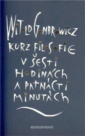 Kurz filosofie v šesti hodinách a patnácti minutách
