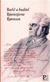 Buřič a buditel Bjornstjerne Bjornson