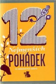 12 nejmenších pohádek