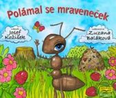 Polámal se mraveneček leporelo