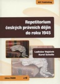 Repetitorium českých právních dějiny do roku 1945