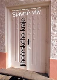 Slavné vily Jihočeského kraje