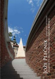 Jože Plečnik - a Guide to His Works inTh