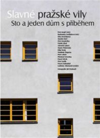 Slavné pražské vily - Sto a jeden dům s příběhem 