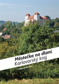 Městečka na dlani - Karlovarský kraj