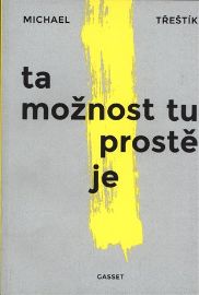 Ta možnost tu prostě je