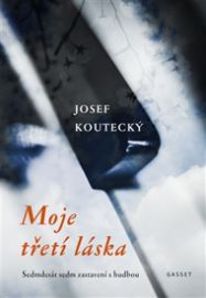 Moje třetí láska - Sedmdesát sedm zastavení s hudbou