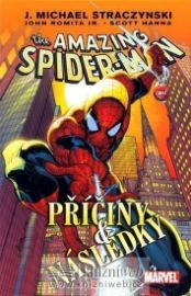 Spider-Man - Příčiny a následky