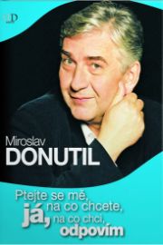 Ptejte se mě, na co chcete, já na co chci, odpovím