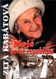 Moje první republika - Zita Kabátová