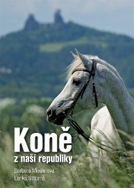 Koně z naší republiky - Barbora Mieslerová - Koně Koně z naší republiky