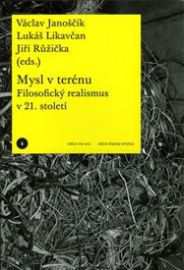 Mysl v terénu - Filosofický realismus v 21. století