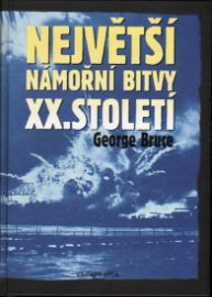 Největší námořní bitvy XX.Století