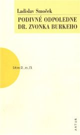 Podivné odpoledne dr. Zvonka Burkeho
