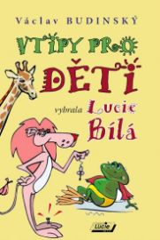 Vtipy pro děti vybrala Lucie Bílá