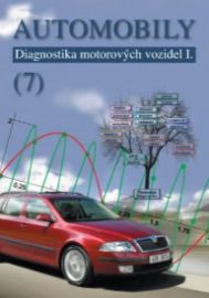 Automobily 7 - Diagnostika motorových vozidel I