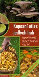 Kapesní atlas jedlých hub s receptářem pokrmů
