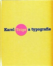 Karel Teige a typografie