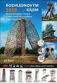 Rozhlednovým rájem 2019 - 61 renovovaných, nových a ještě novějších rozhleden České republ