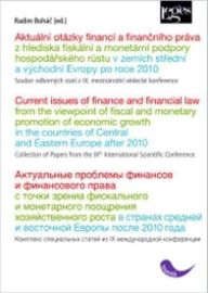 Aktuální otázky financí a finančního práva z hlediska fiskální a monetární podpory...
