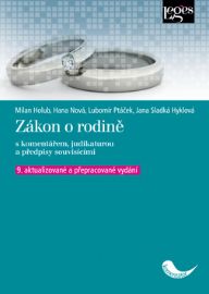 Zákon o rodině s komentářem, judikaturou a předpisy souvisícími 9. aktualizované