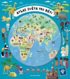 Atlas světa pro děti - Objevujte svět v sedmi rozkládacích mapách 