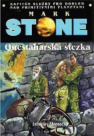 Mark Stone:Questaharska stezka