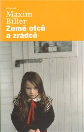 Země otců a zrádců - Maxim Biller - Romány Země otců a zrádců