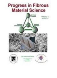 Progress in Fibrous Material Science