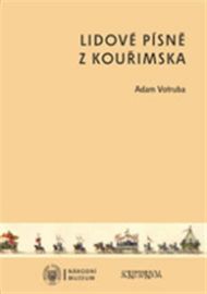 Lidové písně z Kouřimska + CD