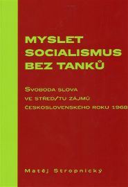 Myslet socialismus bez tanků