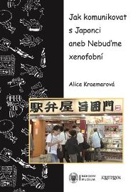 Jak komunikovat s Japonci aneb Nebuďme xenofobní