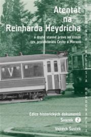 Atentát na Reinharda Heydricha a druhé stanné právo na území tzv. protektorátu Čechy a Mor