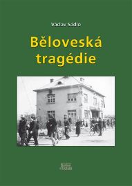 Běloveská tragédie