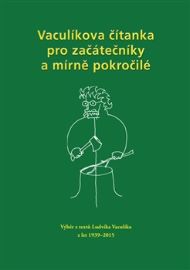 Vaculíkova čítanka pro začátečníky a mírně pokročilé