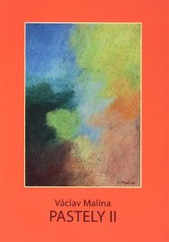 Václav Malina - Pastely II